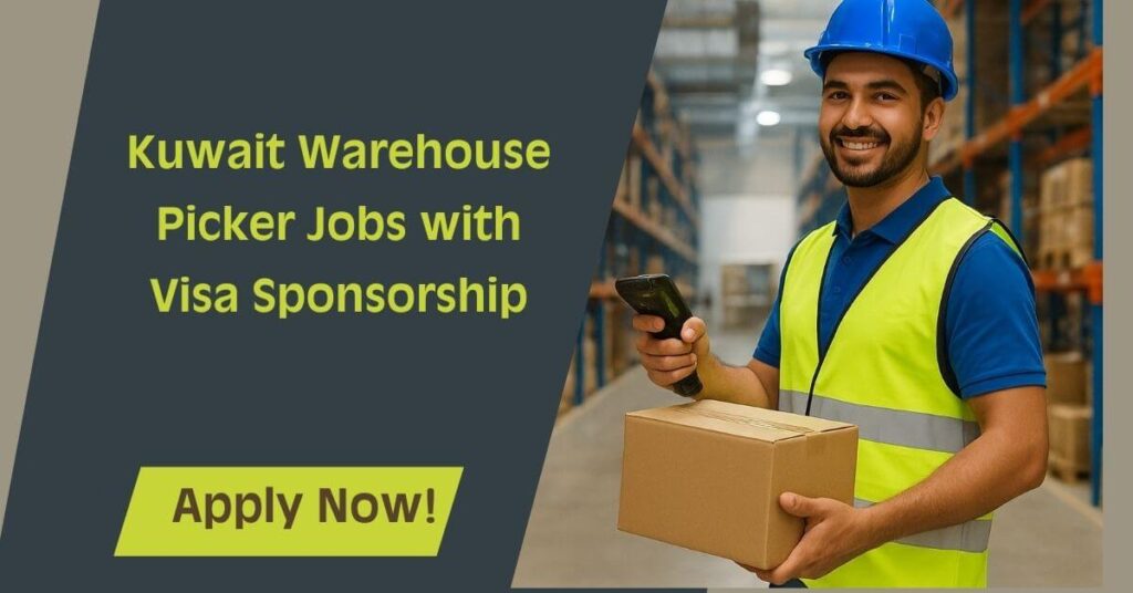 Kuwait Warehouse Picker Jobs with Visa Sponsorship