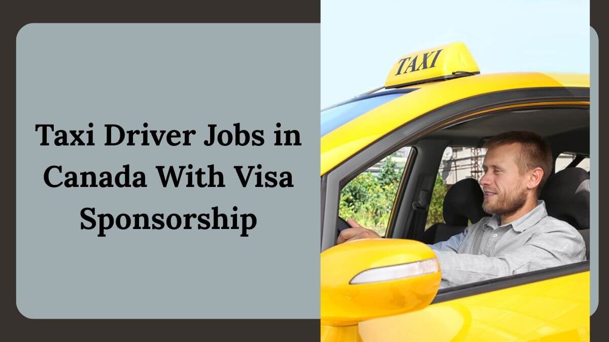 Taxi Driver Jobs in Canada With Visa Sponsorship