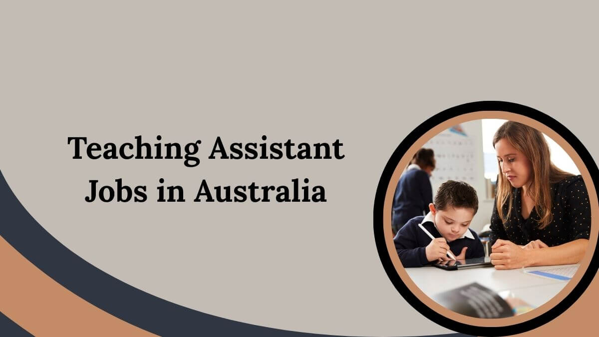 Teaching Assistant Jobs in Australia