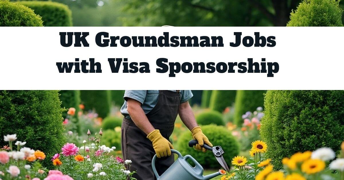 UK Groundsman Jobs with Visa Sponsorship