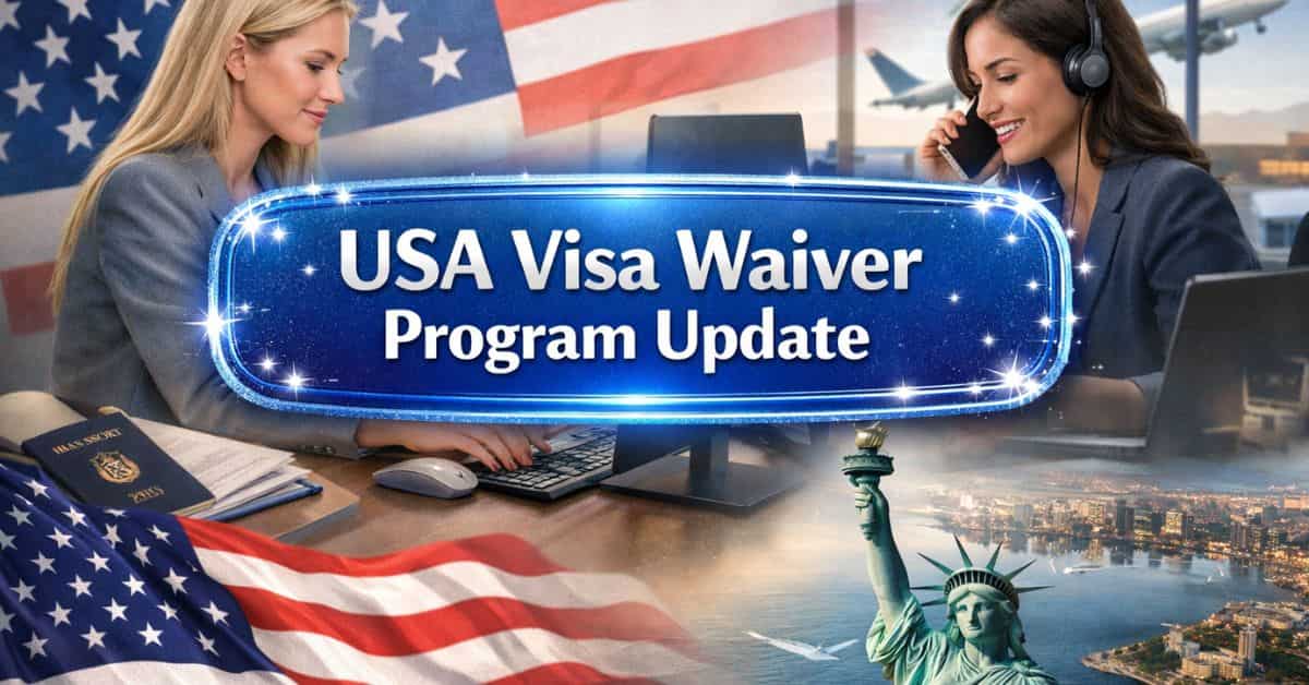 USA Visa Waiver Program Update