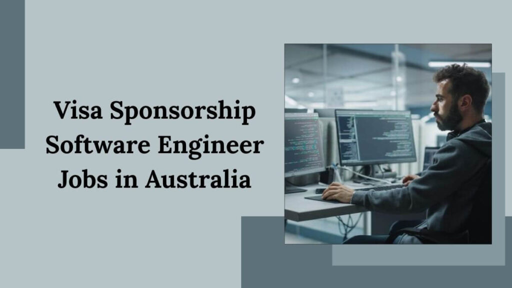 Visa Sponsorship Software Engineer Jobs in Australia