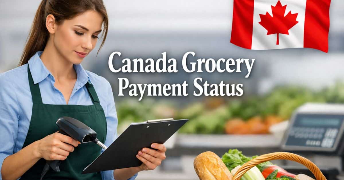 Canada Grocery Payment Status