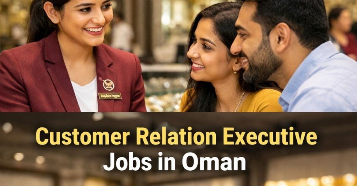 Customer Relation Executive Jobs in Oman