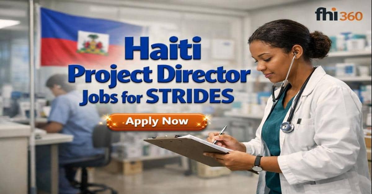 Haiti Project Director Jobs for STRIDES