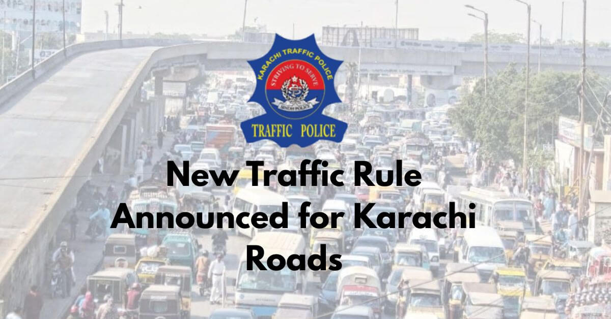 New Traffic Rule Announced for Karachi Roads