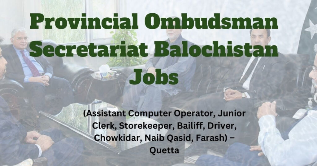 Provincial Ombudsman Secretariat Balochistan Jobs
