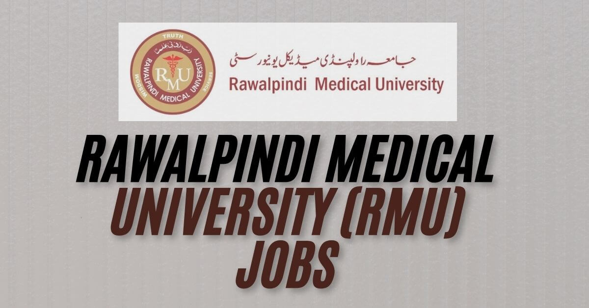 Rawalpindi Medical University (RMU) Jobs