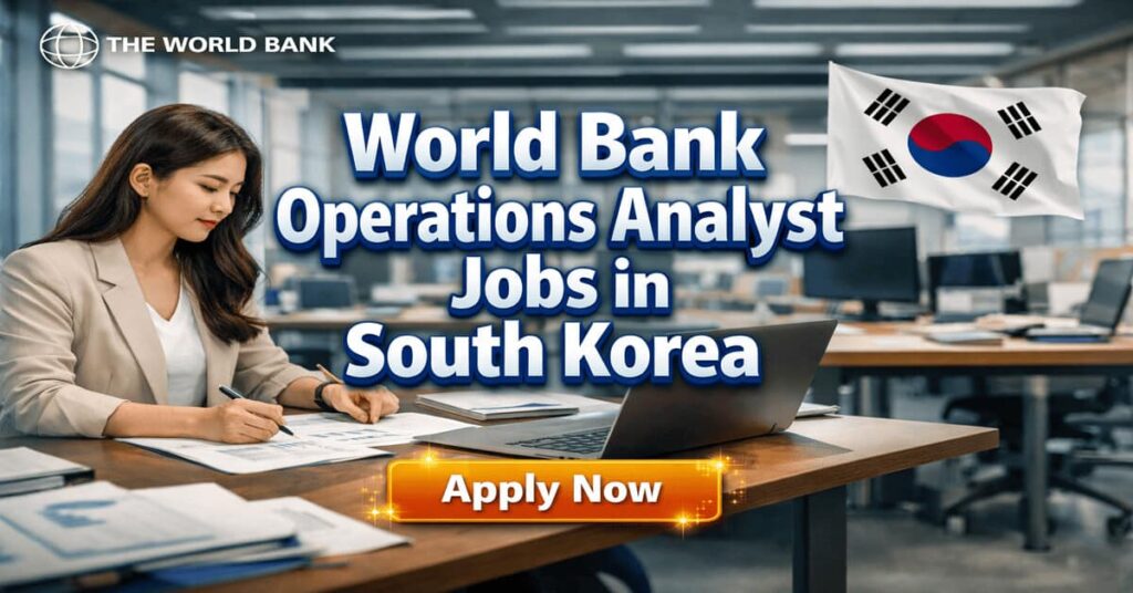 World Bank Operations Analyst Jobs in South Korea
