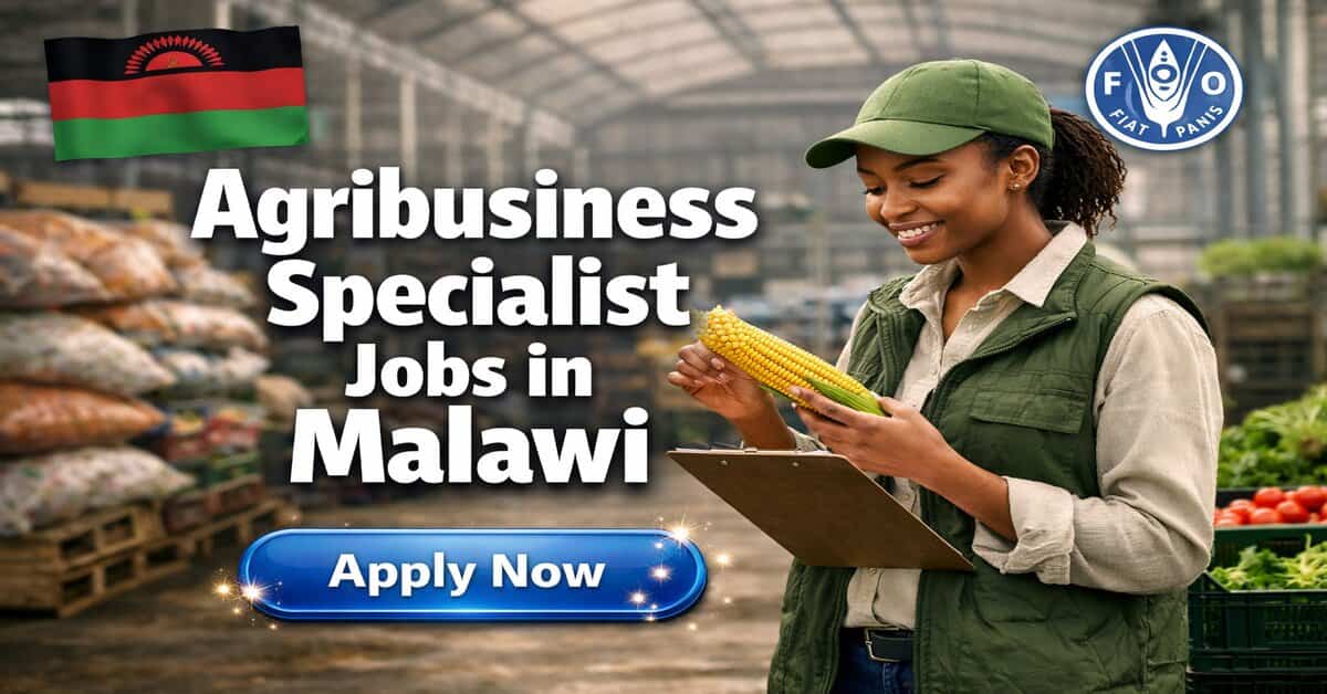 Agribusiness Specialist Jobs in Malawi