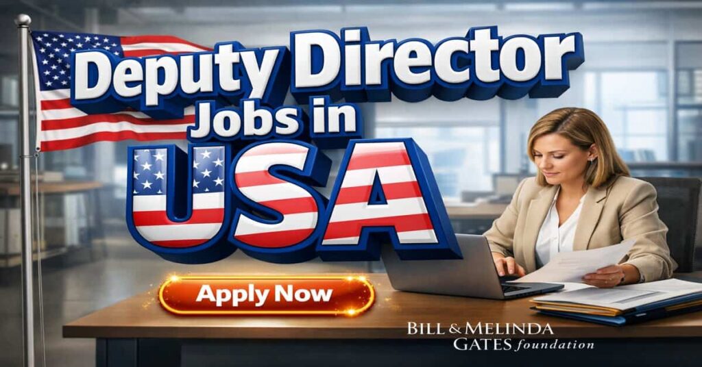 Deputy Director Jobs in USA