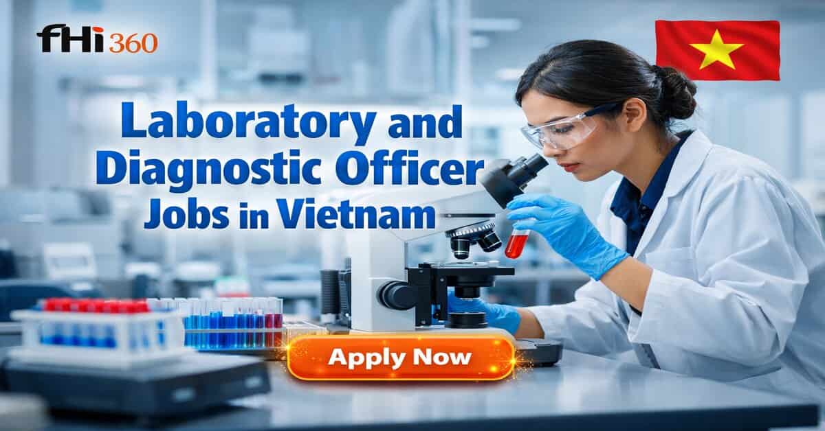 Laboratory and Diagnostic Officer Jobs in Vietnam