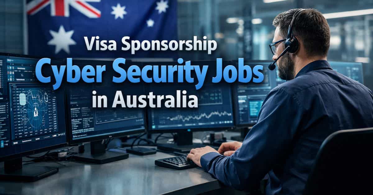 Visa Sponsorship Cyber Security Jobs in Australia