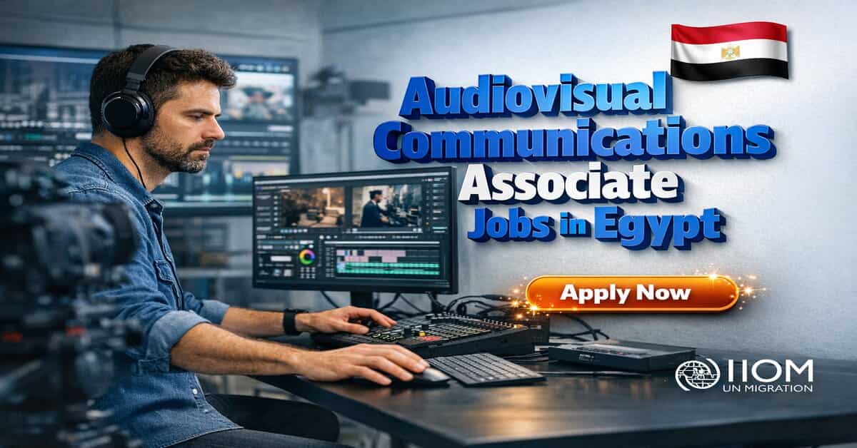 Audiovisual Communications Associate Jobs in Egypt