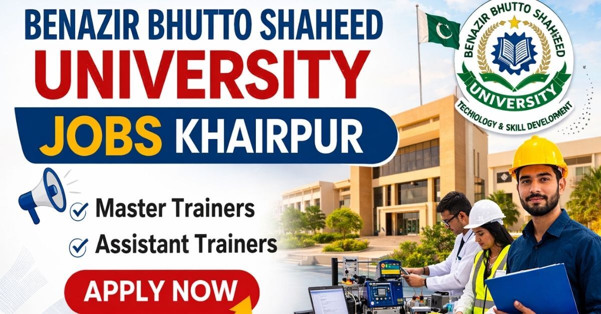 Benazir Bhutto Shaheed University Jobs Khairpur