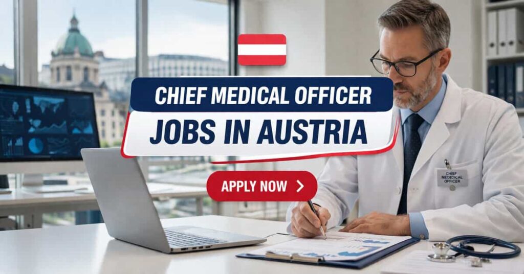 Chief Medical Officer Jobs in Austria