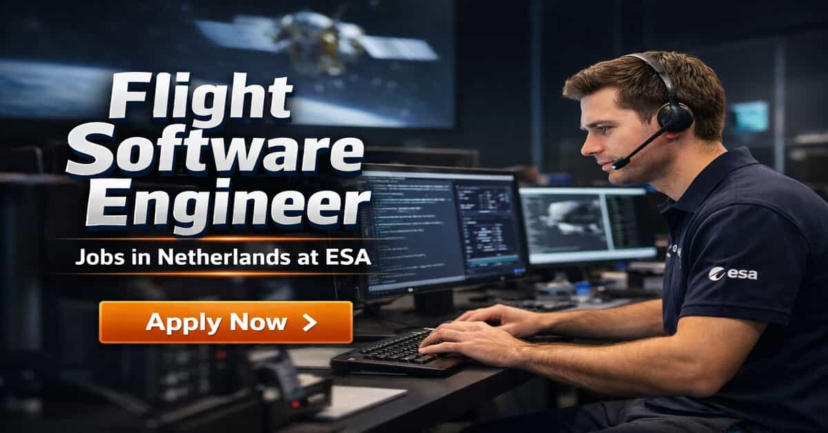 Flight Software Engineer Jobs in Netherlands at ESA