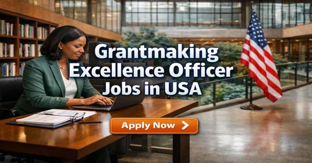 Grantmaking Excellence Officer Jobs in USA