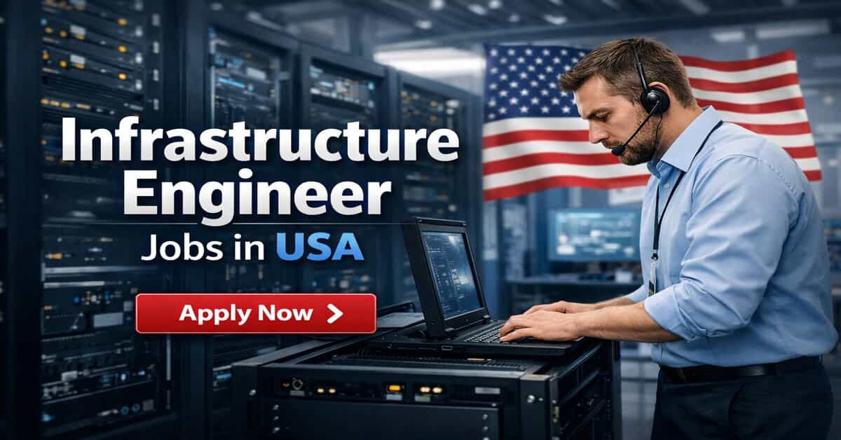 Infrastructure Engineer Jobs in USA