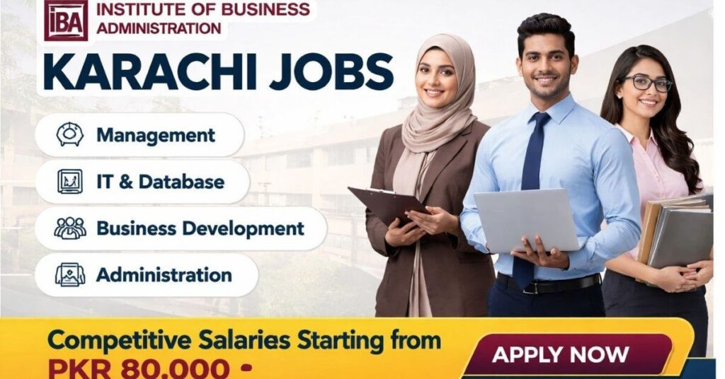 Institute of Business Administration Karachi Jobs