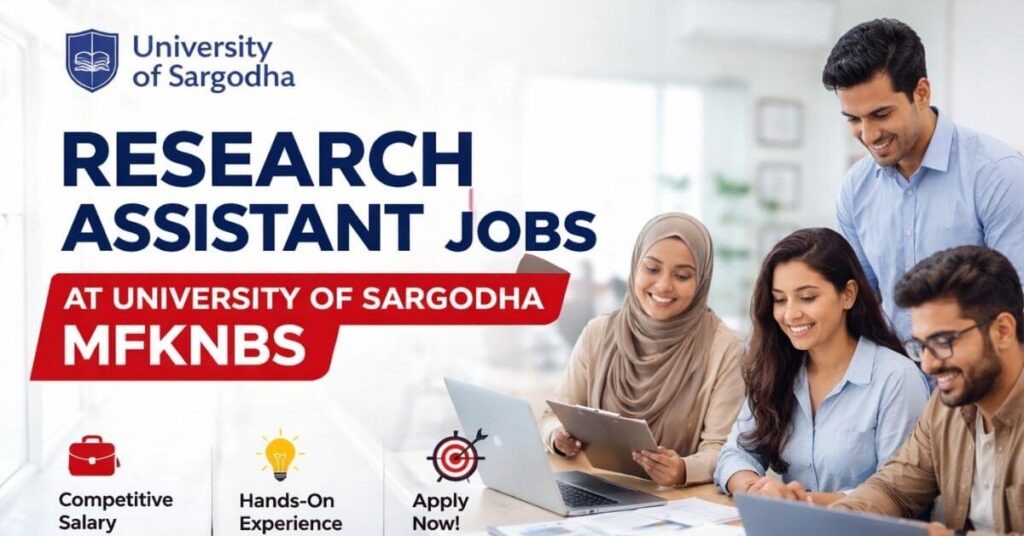 Research Assistant Jobs at University of Sargodha MFKNBS