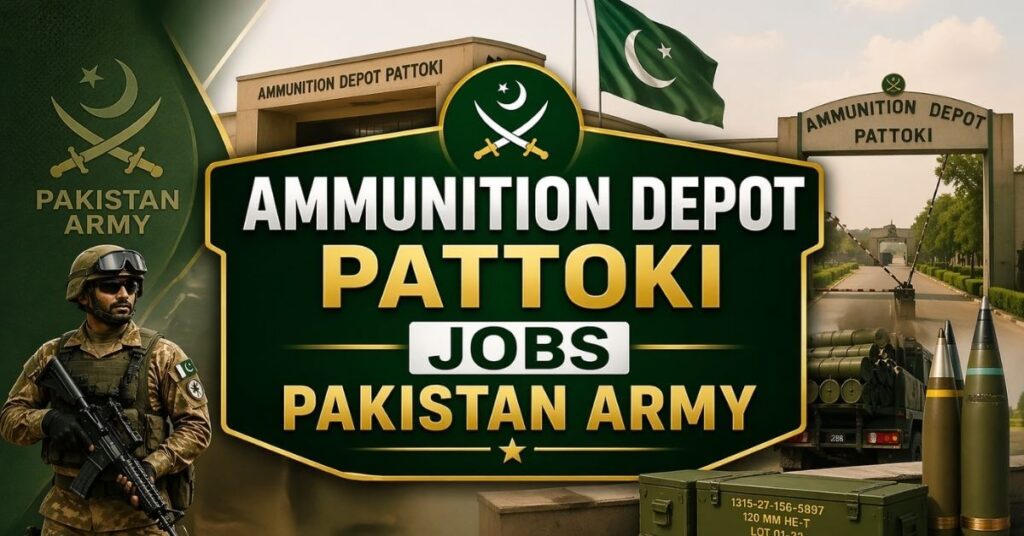 Ammunition Depot Pattoki Jobs Pakistan Army