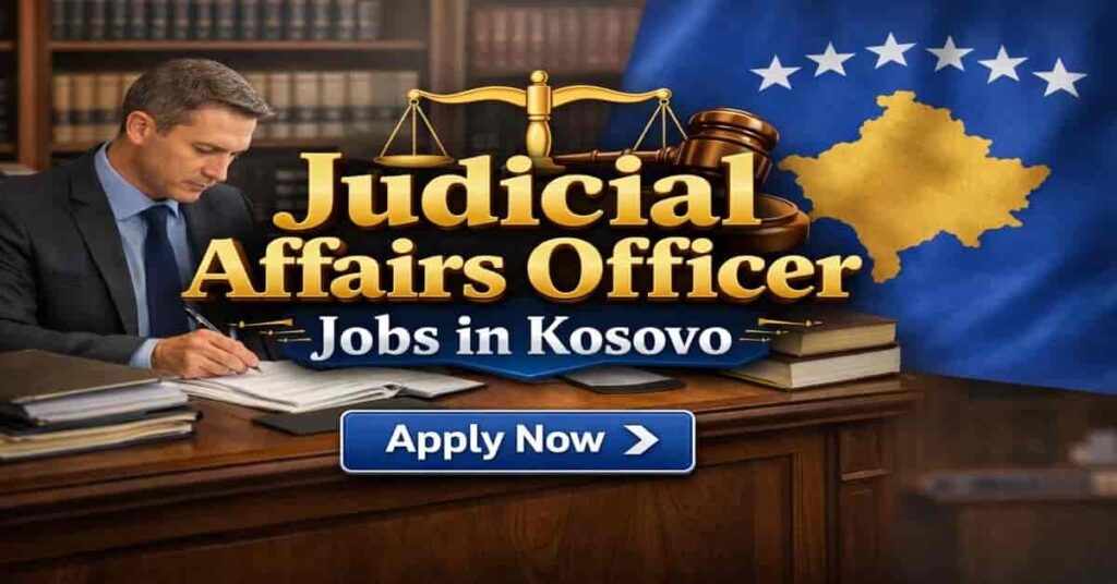 Judicial Affairs Officer Jobs in Kosovo