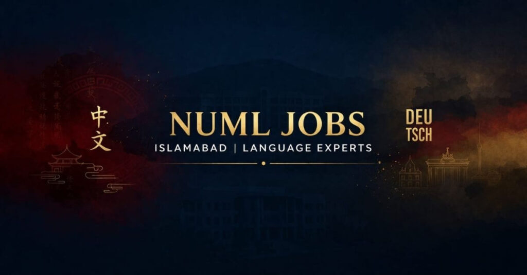 NUML Jobs Islamabad Language Experts Chinese German