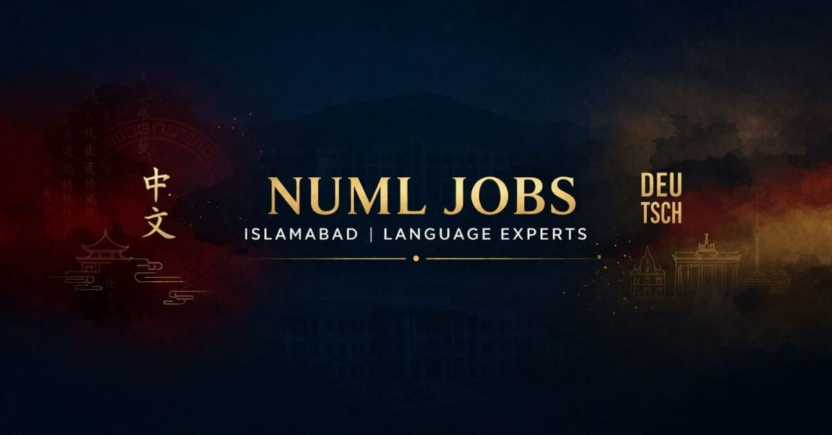 NUML Jobs Islamabad Language Experts Chinese German