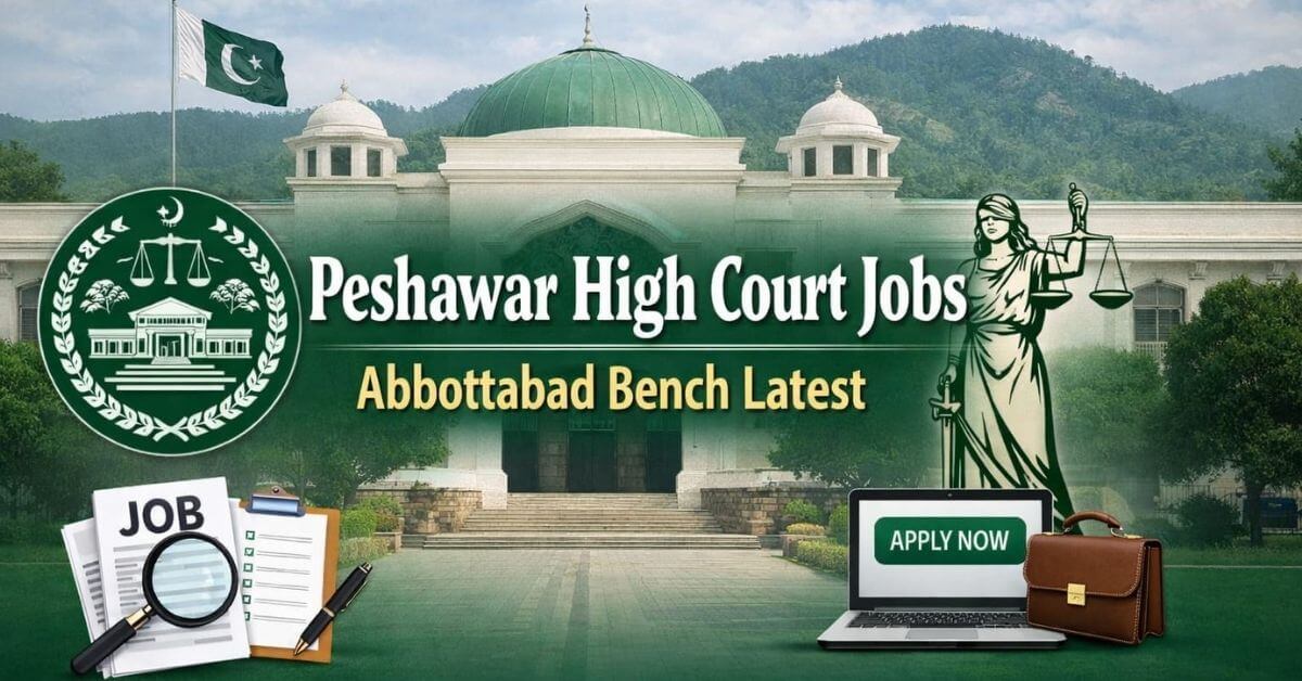 Peshawar High Court Jobs Abbottabad Bench Latest