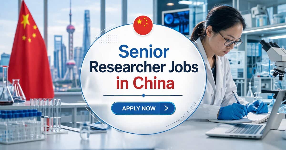 Senior Researcher Jobs in China