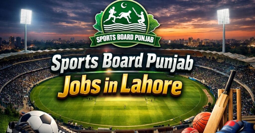 Sports Board Punjab Jobs in Lahore