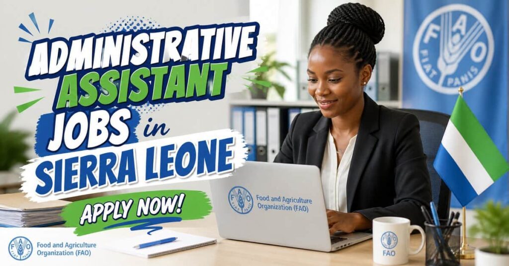 Administrative Assistant Jobs in Sierra Leone