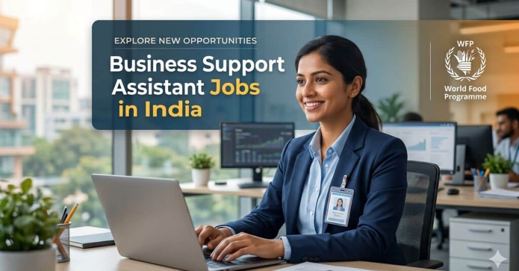 Business Support Assistant Jobs in India