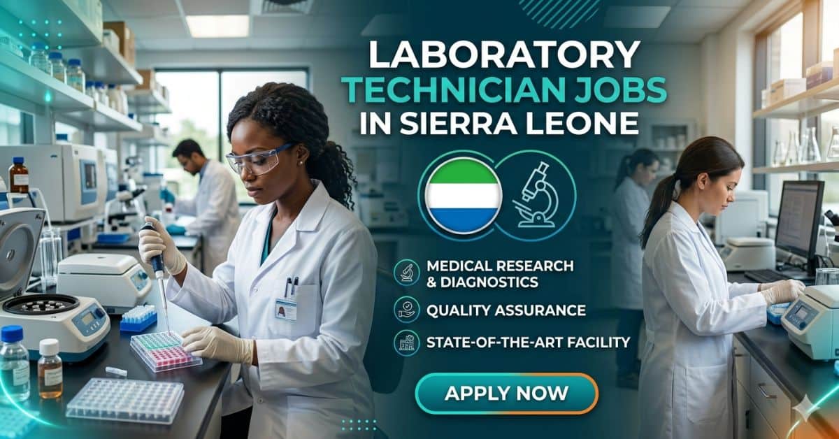 Laboratory Technician Jobs in Sierra Leone
