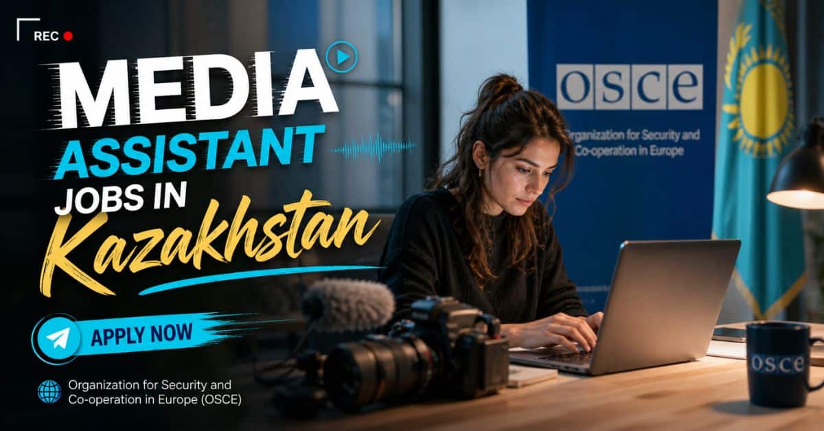 Media Assistant Jobs in Kazakhstan
