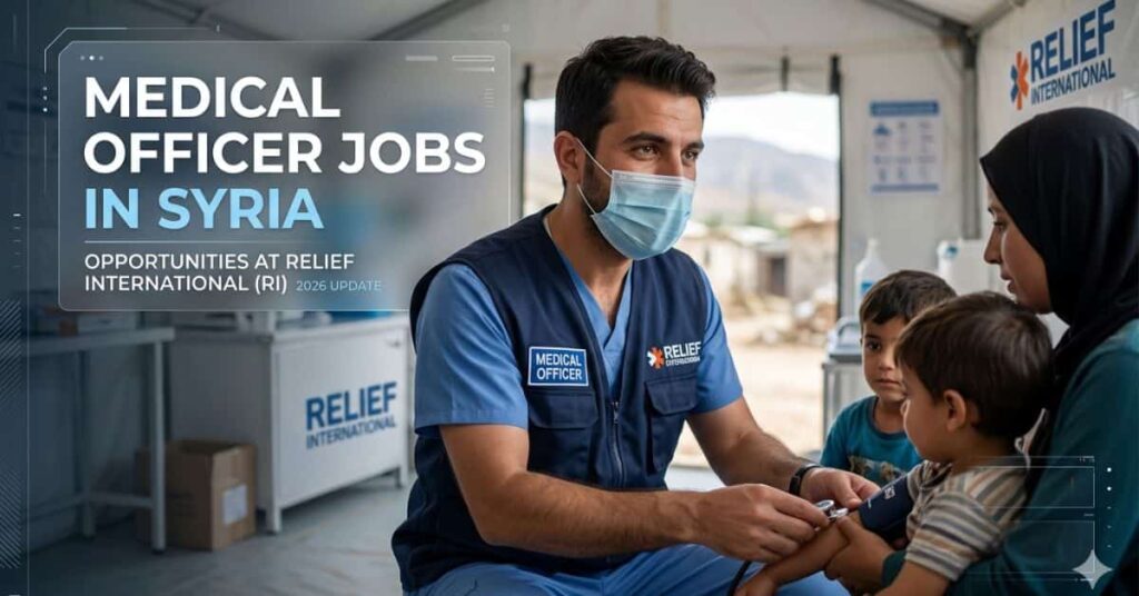 Medical Officer Jobs in Syria