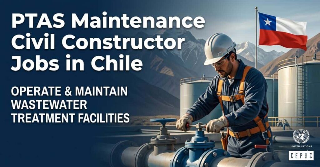 PTAS Maintenance Civil Constructor Jobs in Chile